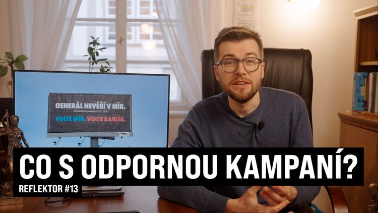 Odporná kampááň to byla. Co s tím? Je tu řešení! Reflektor #13